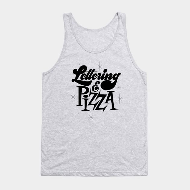 Lettering And Pizza Tank Top by Thisisblase